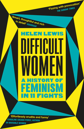 Difficult Women Paperback by Helen Lewis