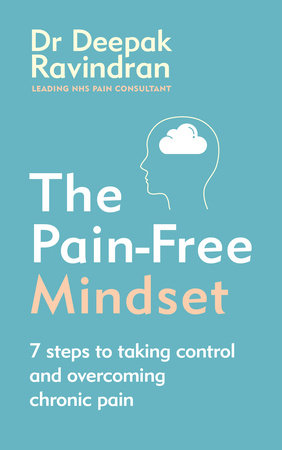 The Pain-Free Mindset Paperback by Deepak Ravindran