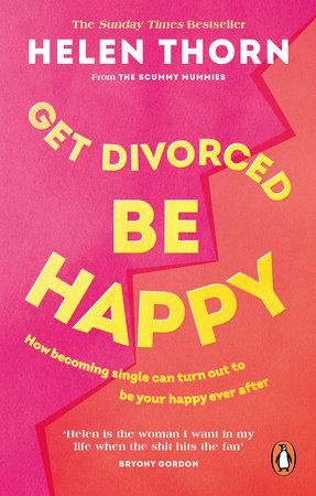 Get Divorced, Be Happy Paperback by Helen Thorn