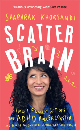 Scatter Brain Hardcover by Shappi Khorsandi
