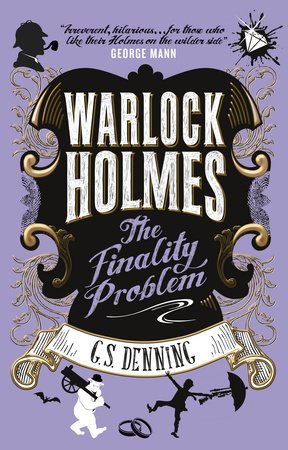 Warlock Holmes - The Finality Problem Paperback by G. S. Denning