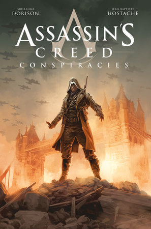 Assassin's Creed: Conspiracies Paperback by Written by Guillaume Dorison with illustrations by Jean-Baptiste Hostache