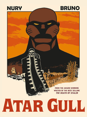 Atar Gull (Graphic Novel) Hardcover by Script by Fabien Nury, Art by Brüno.