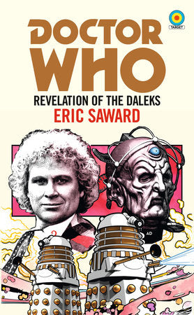 Doctor Who: Revelation of the Daleks Paperback by Eric Saward