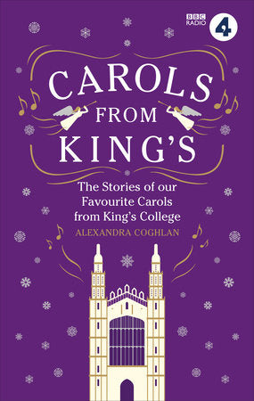 Carols From King's Paperback by Alexandra Coghlan