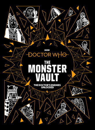 Doctor Who: The Monster Vault Hardcover by Jonathan Morris, Penny CS Andrews, et al