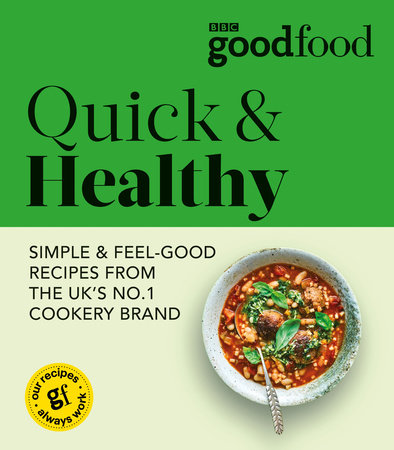 Good Food: Quick & Healthy Paperback by Good Food