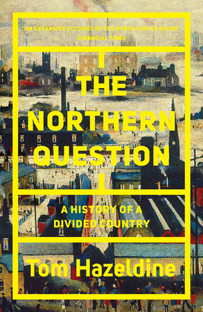 The Northern Question Paperback by Tom Hazeldine