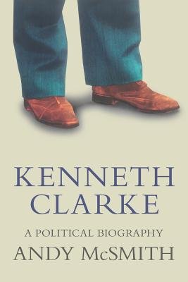 Kenneth Clarke Paperback by Andy McSmith