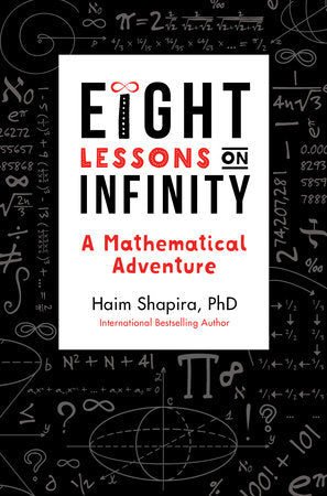 Eight Lessons on Infinity Paperback by Haim Shapira