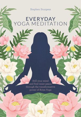 Everyday Yoga Meditation Paperback by Stephen Sturgess