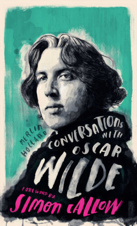 Conversations with Wilde Hardcover by Merlin Holland