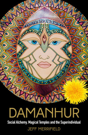 Damanhur Hardcover by Jeff Merrifield