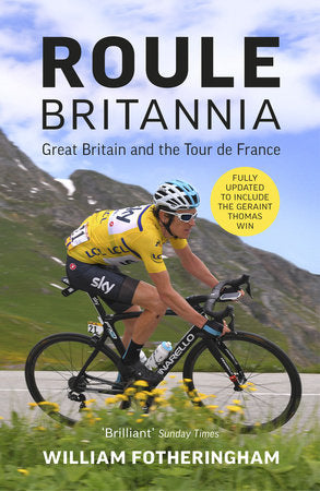 Roule Britannia Paperback by William Fotheringham