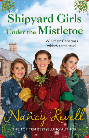 Shipyard Girls Under the Mistletoe Paperback by Nancy Revell