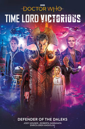 Doctor Who: Time Lord Victorious: Defender of the Daleks (Graphic Novel) Paperback by Written by Jody Houser, Illustrated by Roberta Ingranata