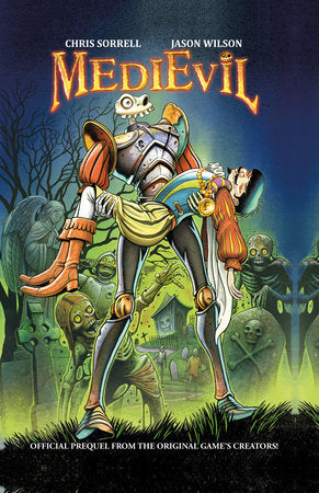 MediEvil (Graphic Novel) Hardcover by Written by Chris Sorrell, Art by Jason Wilson