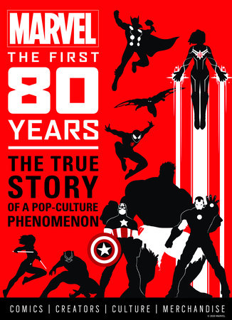 Marvel Comics: The First 80 Years Hardcover by Written by Titan