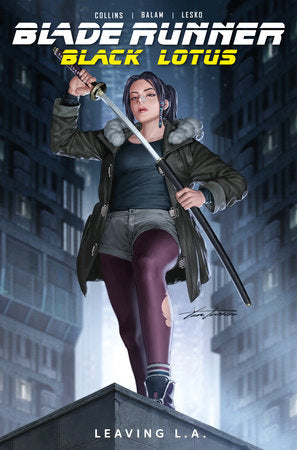 Blade Runner Black Lotus: Leaving L.A. (Graphic Novel) Paperback by Written by Nancy Collins