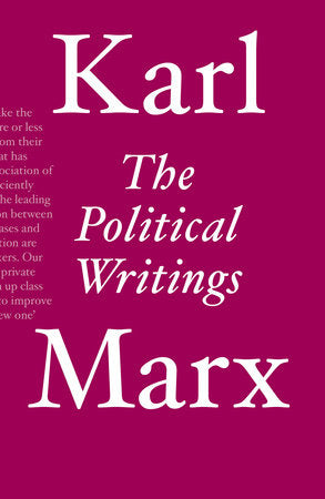 The Political Writings Paperback by Karl Marx
