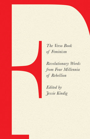 The Verso Book of Feminism Paperback by Rosie Warren and Jessie Kindig (editors)