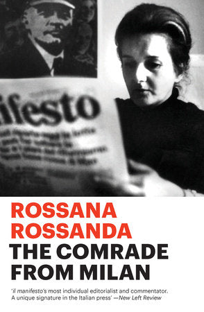 The Comrade from Milan Paperback by Rossana Rossanda