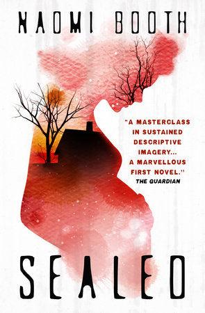 Sealed Paperback by Naomi Booth
