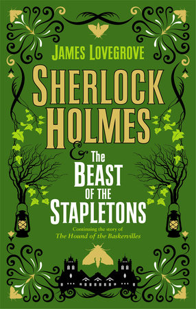 Sherlock Holmes and The Beast of the Stapletons Paperback by James Lovegrove