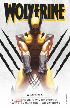 Marvel Classic Novels - Wolverine: Weapon X Omnibus Paperback by Marc Cerasini