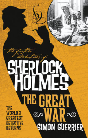 The Further Adventures of Sherlock Holmes - The Great War Paperback by Simon Guerrier