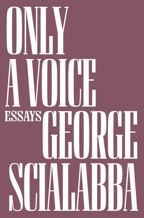Only a Voice Hardcover by George Scialabba