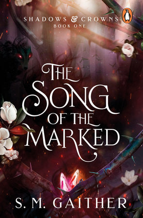 The Song of the Marked Paperback by S. M. Gaither