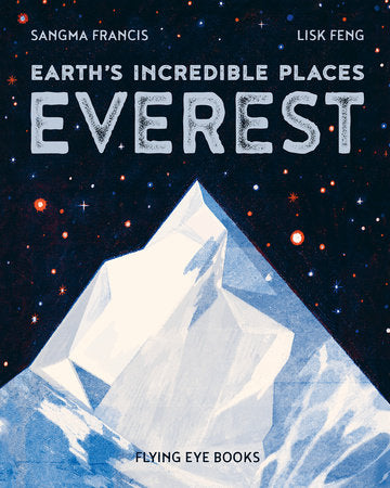 Earth's Incredible Places: Everest Paperback by Sangma Francis