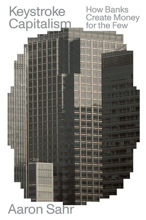 Keystroke Capitalism Paperback by Aaron Sahr