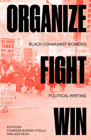 Organize, Fight, Win Paperback by Jodi Dean and Charisse Burden-Stelly