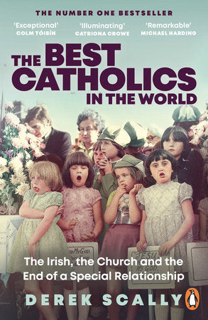 The Best Catholics in the World Paperback by Derek Scally