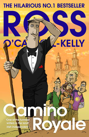 Camino Royale Paperback by Ross O'Carroll-Kelly