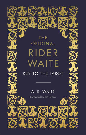 The Key To The Tarot Hardcover by A.E. Waite