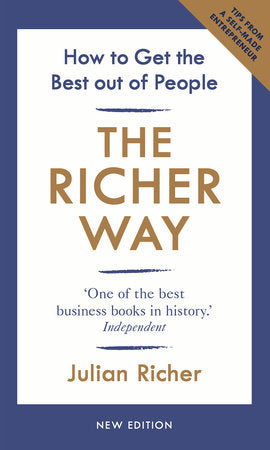 The Richer Way Paperback by Julian Richer