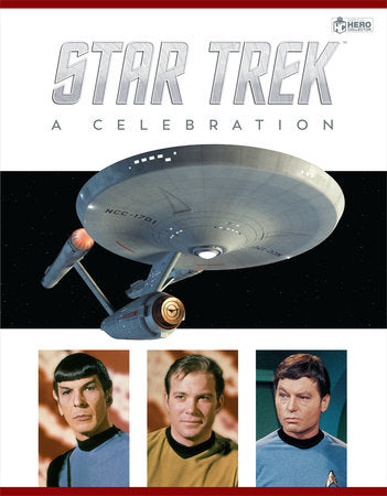 Star Trek - The Original Series: A Celebration Hardcover by Ben Robinson