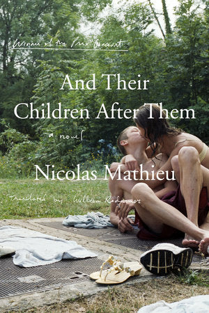 And Their Children After Them Paperback by Nicolas Mathieu