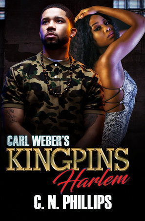 Carl Weber's Kingpins: Harlem Paperback by C. N. Phillips