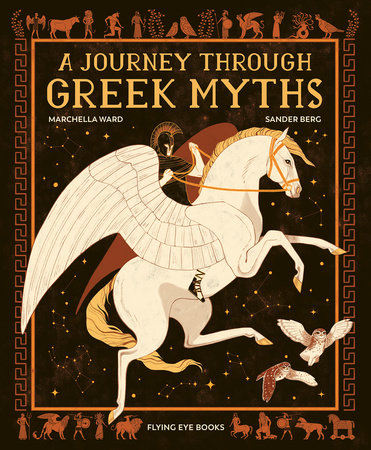 A Journey Through Greek Myths Hardcover by Marchella Ward