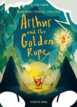 Arthur and the Golden Rope Paperback by Joe Todd-Stanton