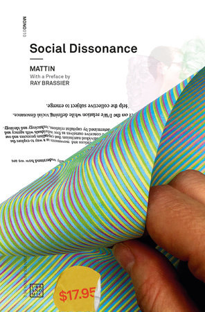 Social Dissonance Paperback by Mattin foreword by Ray Brassier