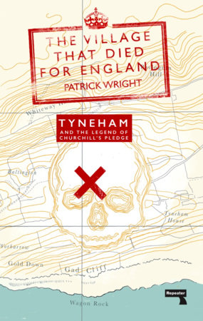 The Village That Died for England Paperback by Patrick Wright