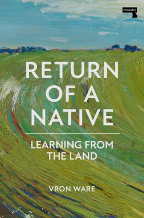 Return of a Native Paperback by Vron Ware
