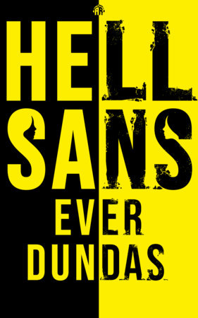 HellSans Paperback by Ever Dundas