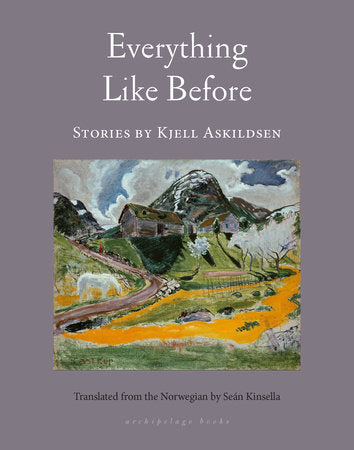 Everything Like Before Paperback by Kjell Askildsen