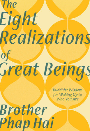 The Eight Realizations of Great Beings Paperback by Brother Phap Hai